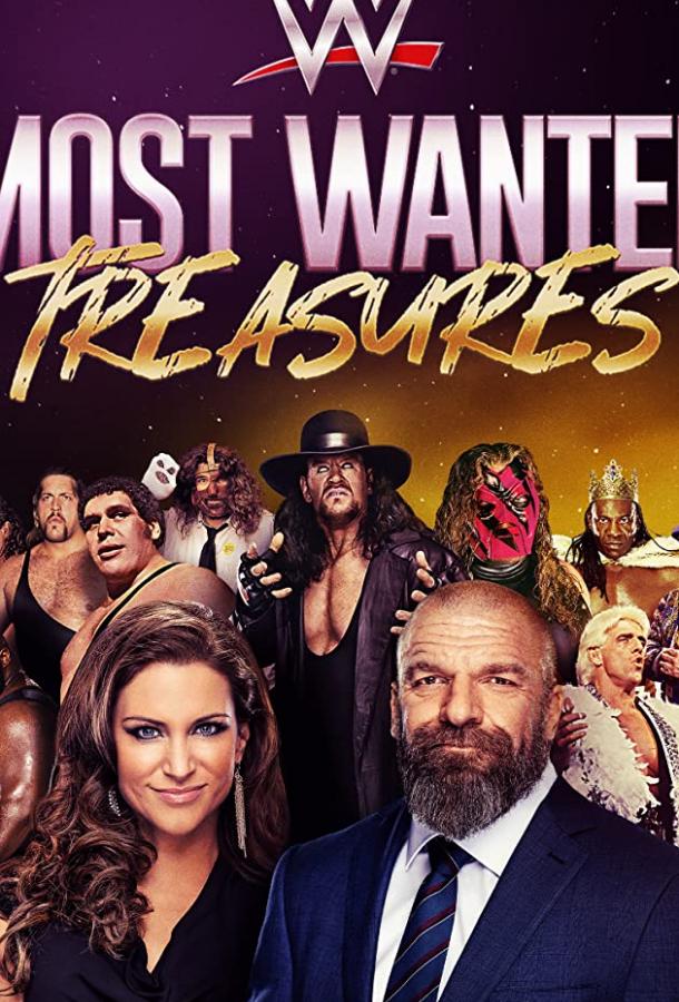 WWEʼs Most Wanted Treasures